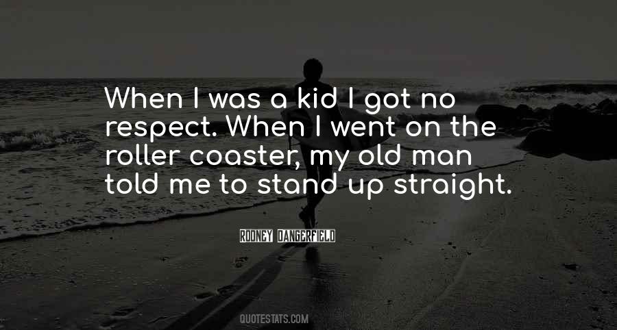 Stand Straight Quotes #1538249