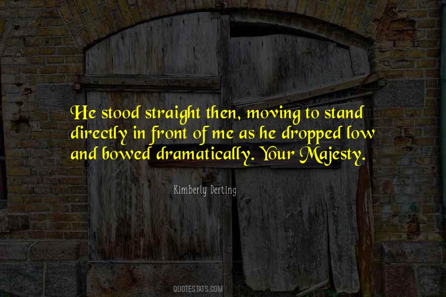 Stand Straight Quotes #1721444