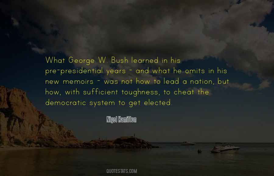 George W Quotes #1071237