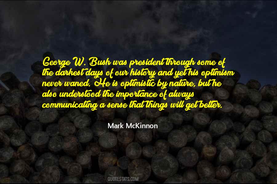 George W Quotes #1194949