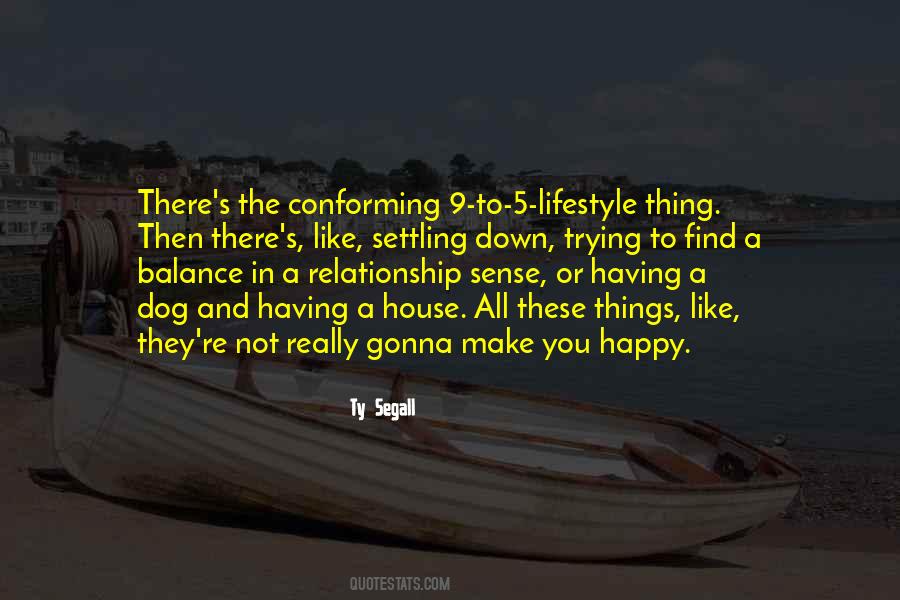 Quotes About Balance Relationship #1015621