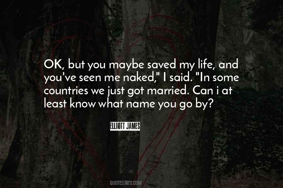 I Just Got Married Quotes #583419