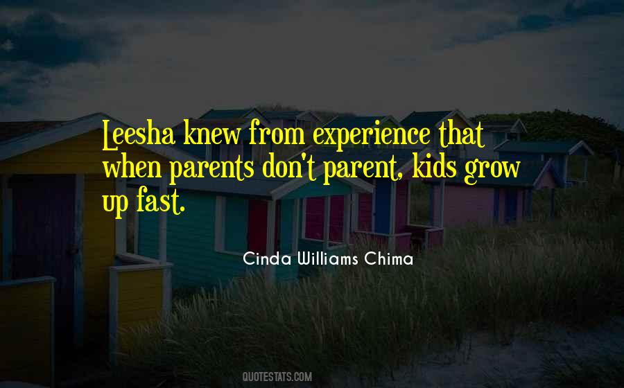 Kids Grow Up Fast Quotes #1679078