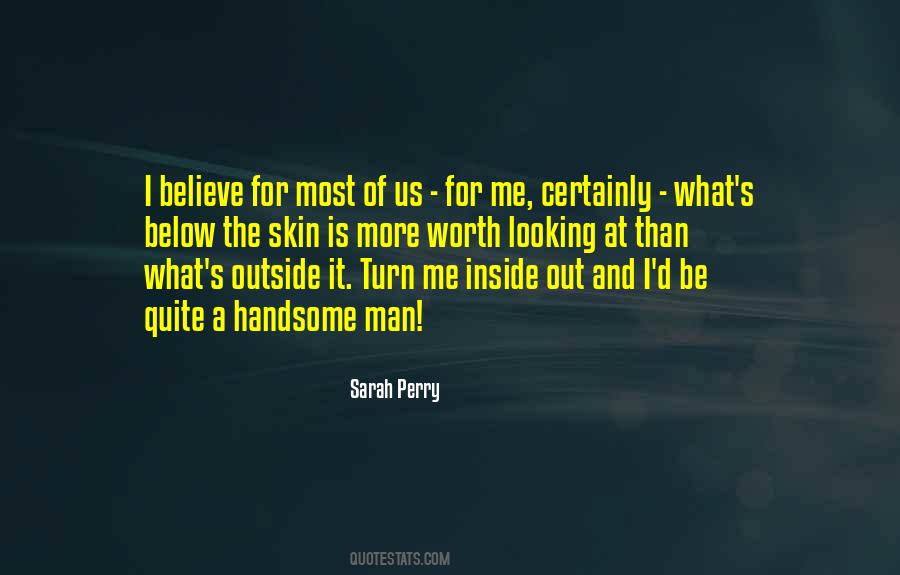 Looking Out For Me Quotes #1024185