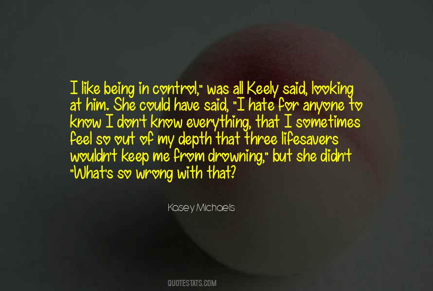 Looking Out For Me Quotes #1048681