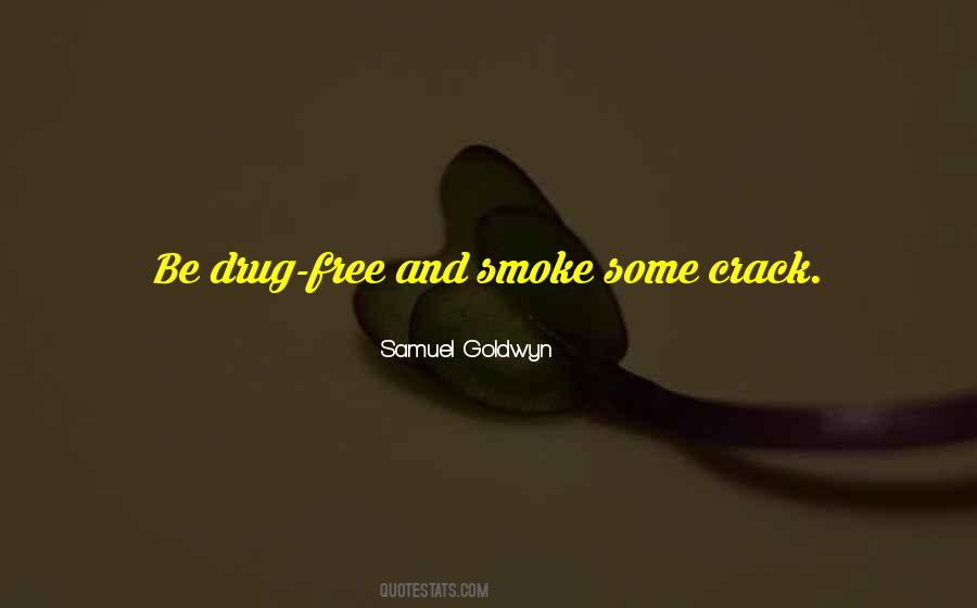 And Smoke Quotes #17763