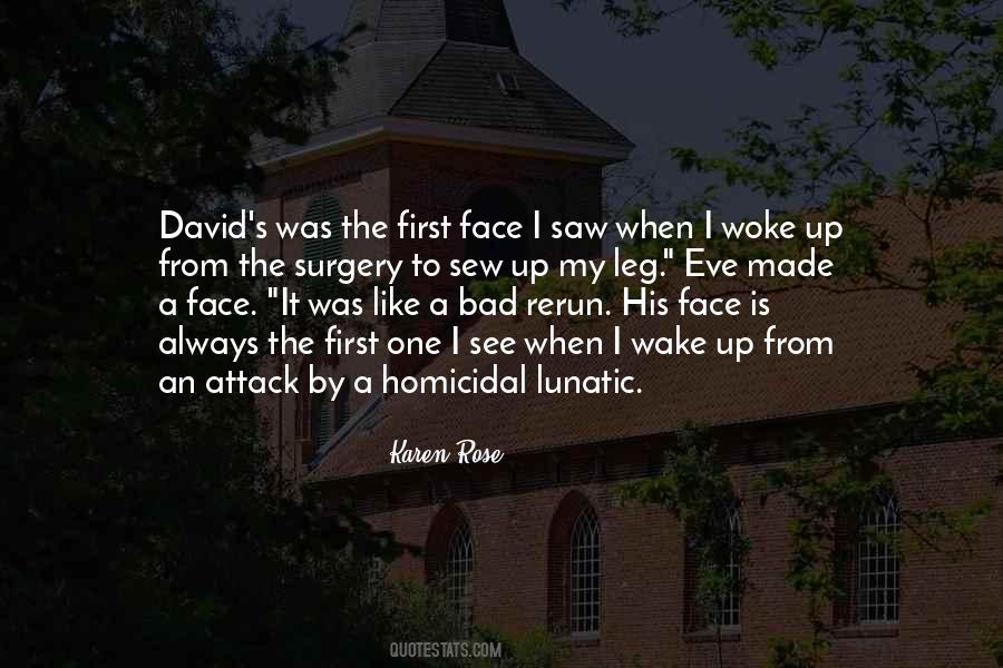 Wake Up Face Quotes #1292690