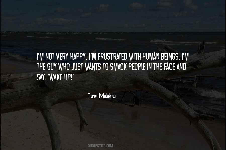 Wake Up Face Quotes #1549148