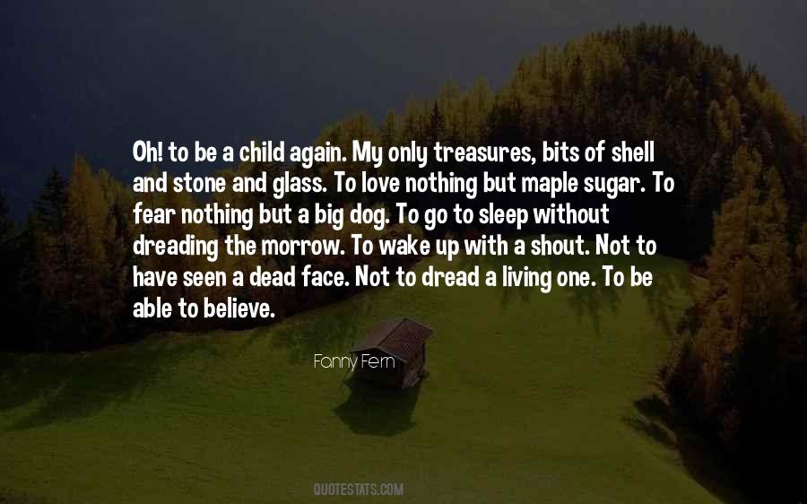 Wake Up Face Quotes #1724722
