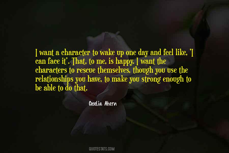 Wake Up Face Quotes #73313