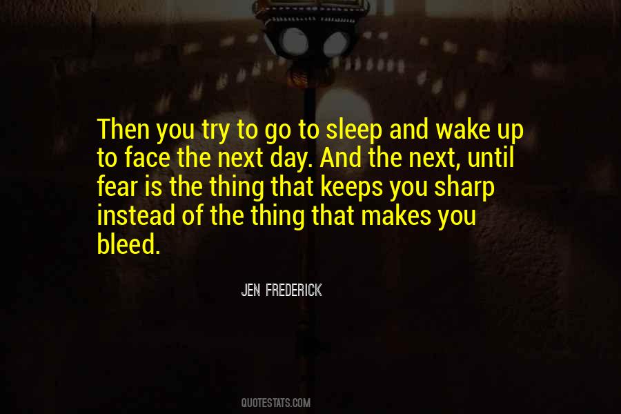 Wake Up Face Quotes #854985