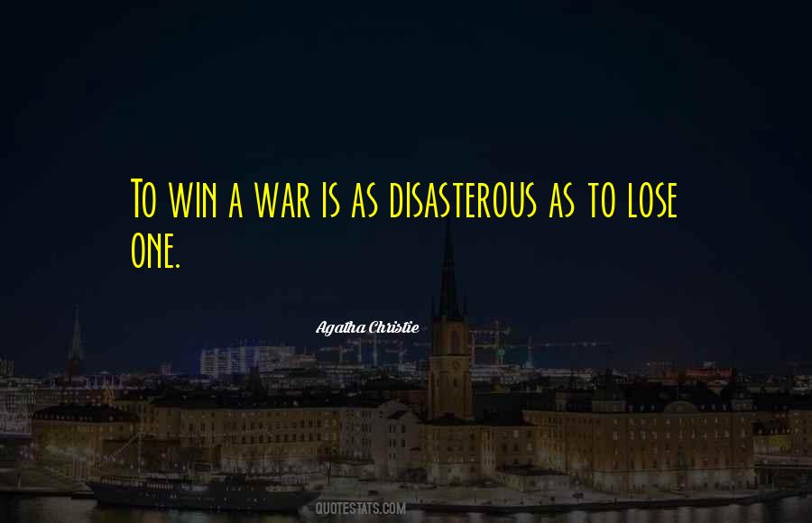 To Win A War Quotes #1116230
