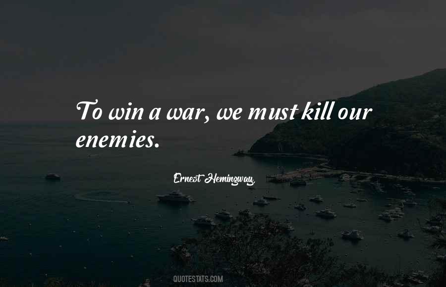 To Win A War Quotes #51827