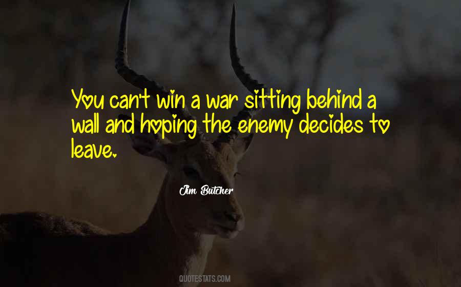 To Win A War Quotes #823608