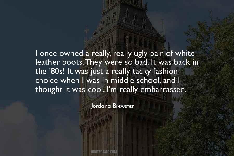 Quotes About Bad Fashion #1269964