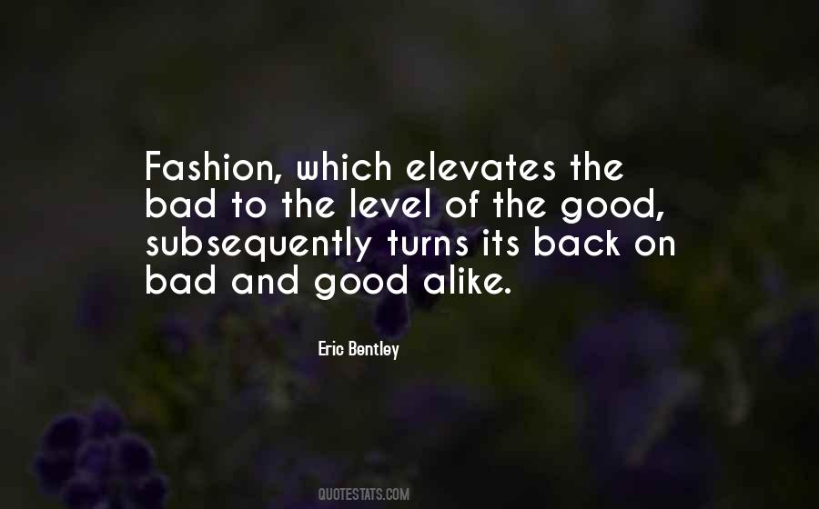 Quotes About Bad Fashion #1726732