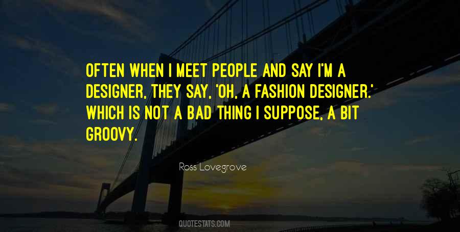 Quotes About Bad Fashion #667139