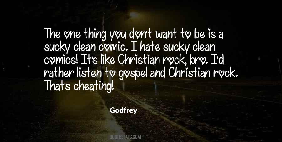 I Hate Cheating Quotes #392118