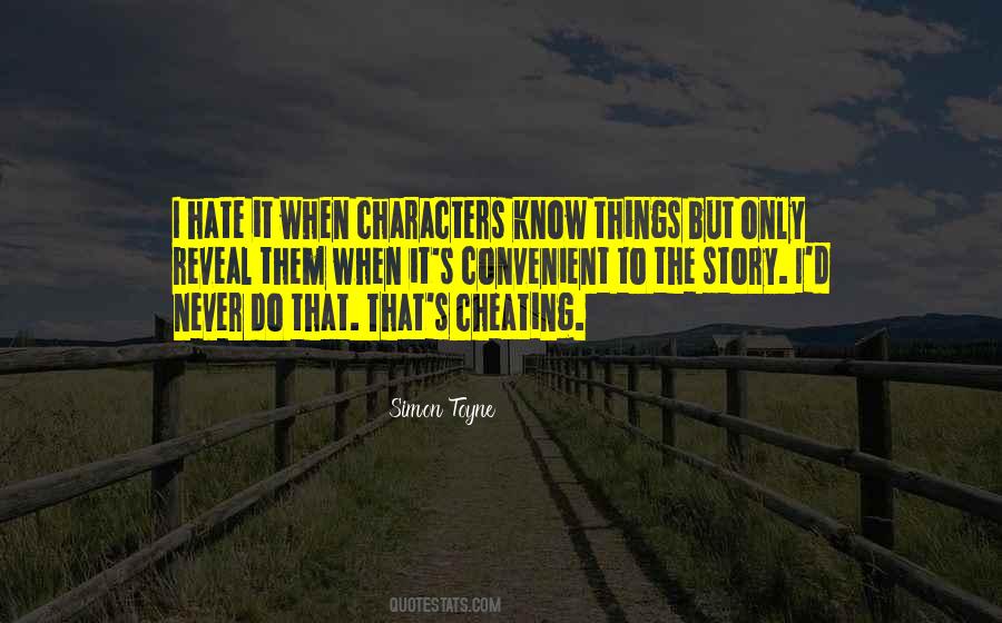 I Hate Cheating Quotes #433843