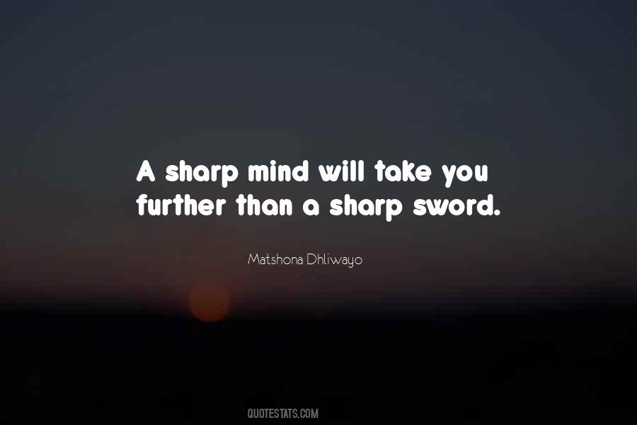A Sharp Mind Quotes #1105486