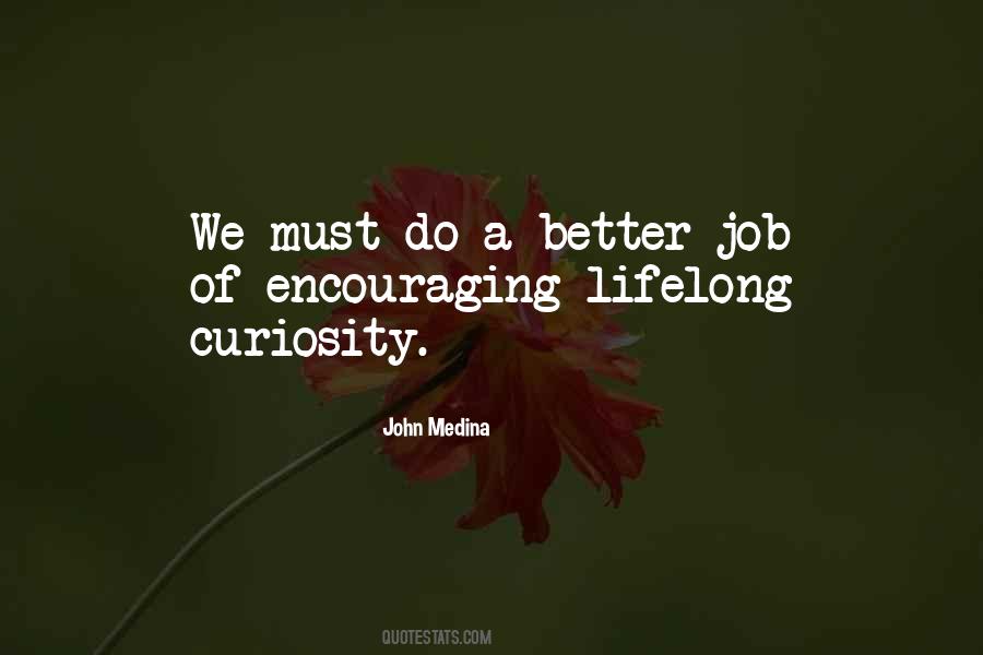 Quotes About A Better Job #1506752