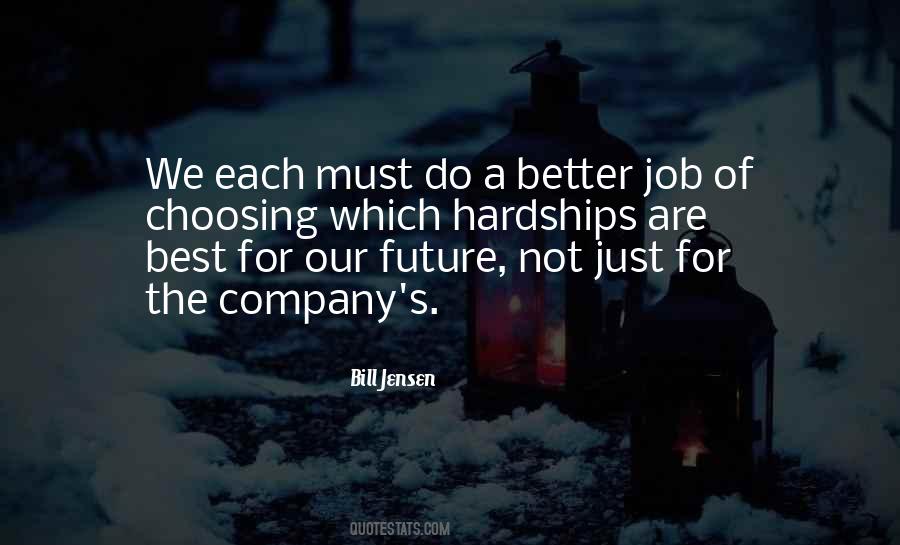 Quotes About A Better Job #98192