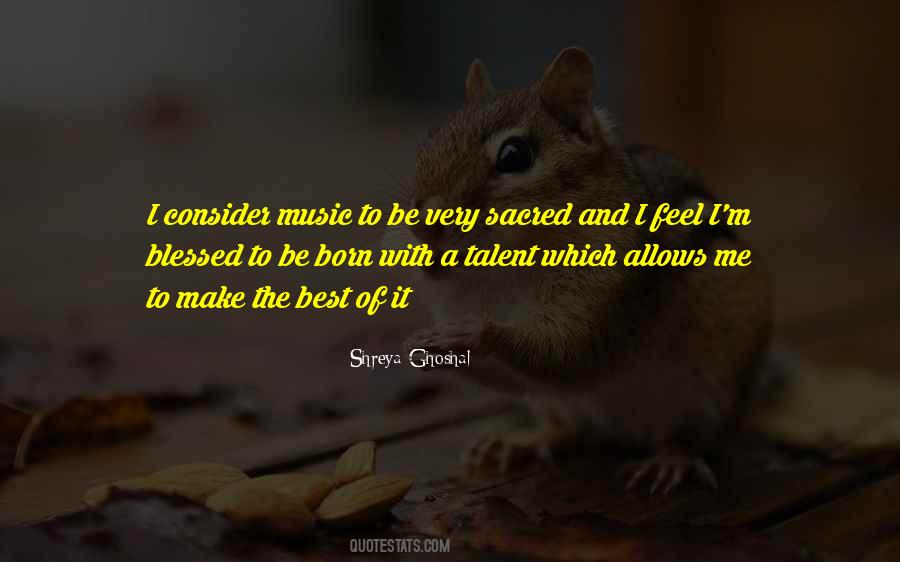 Music Talent Quotes #1160137