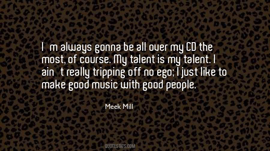 Music Talent Quotes #1168868