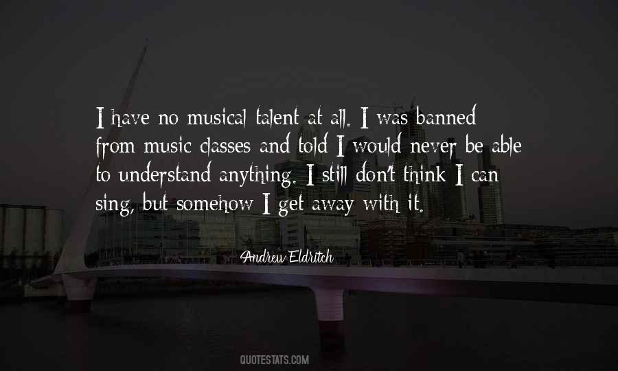 Music Talent Quotes #177054