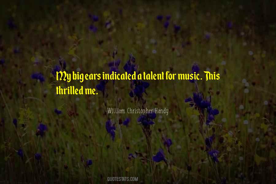 Music Talent Quotes #1774417