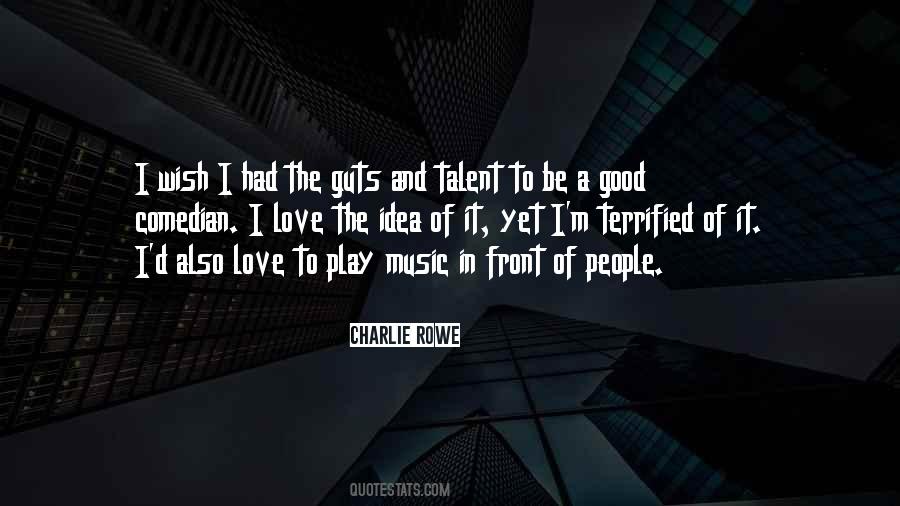 Music Talent Quotes #1862182