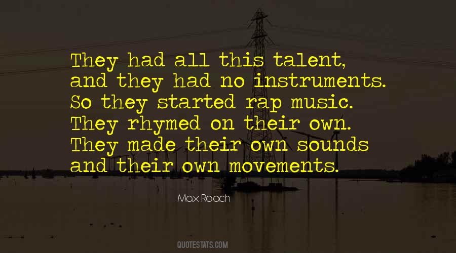 Music Talent Quotes #926365