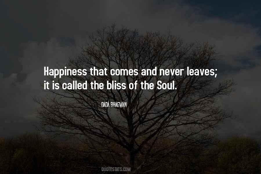 Happiness Is Bliss Quotes #1385176