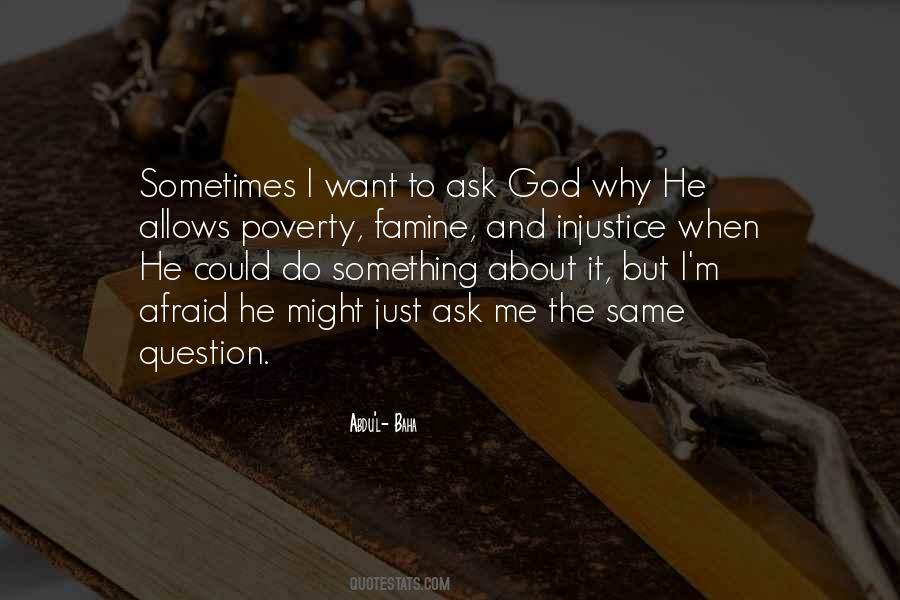 Just Ask God Quotes #1643831