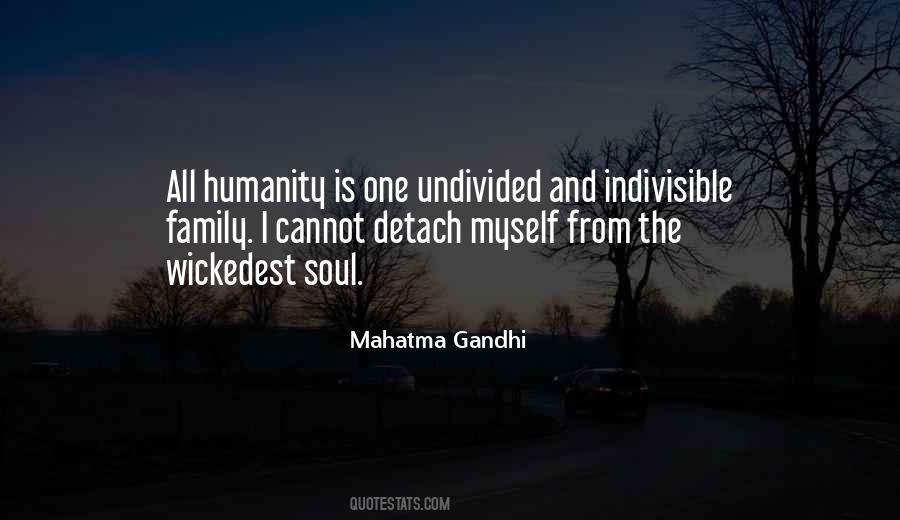 Humanity Is One Quotes #1295328