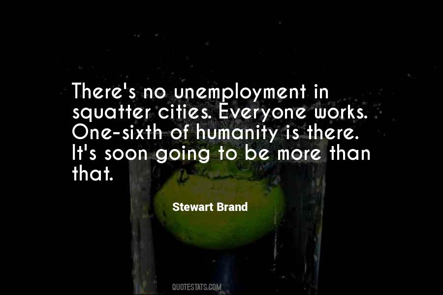 Humanity Is One Quotes #275880