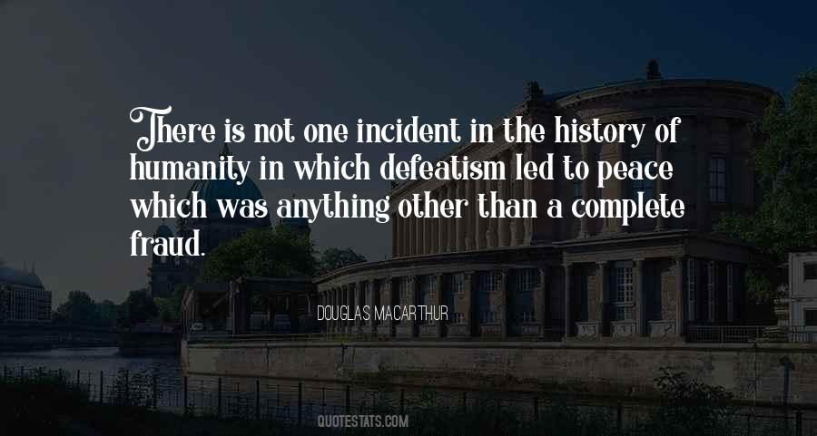 Humanity Is One Quotes #309164