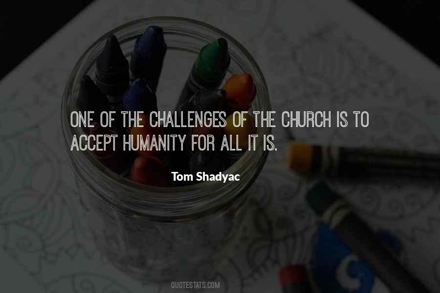 Humanity Is One Quotes #337274