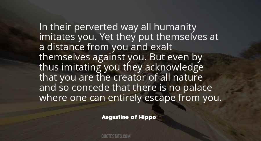 Humanity Is One Quotes #343694