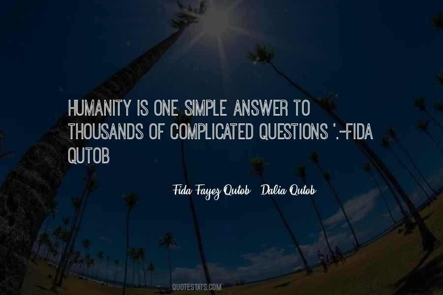 Humanity Is One Quotes #617810