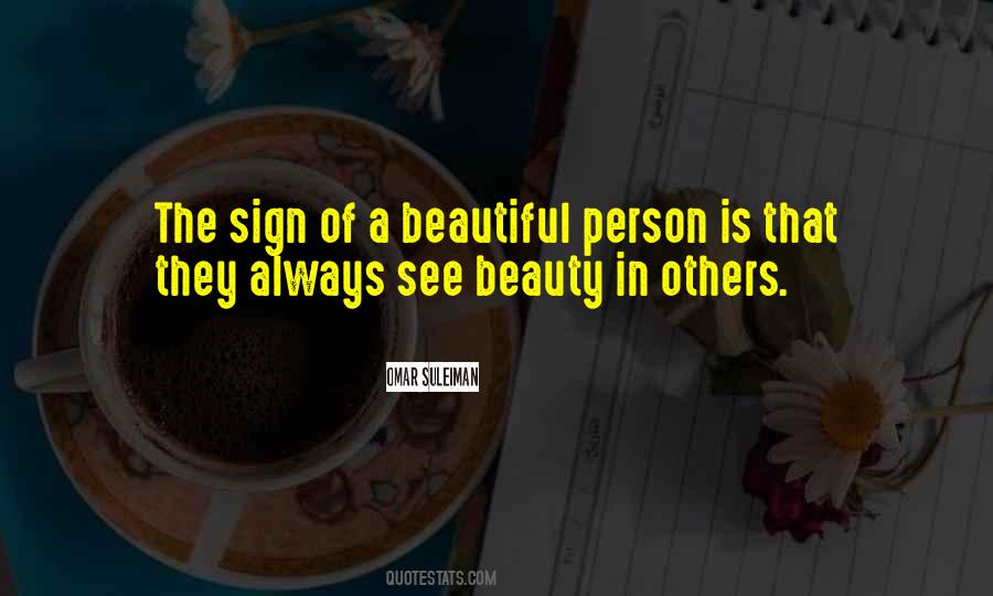 You Are A Beautiful Person Quotes #23293