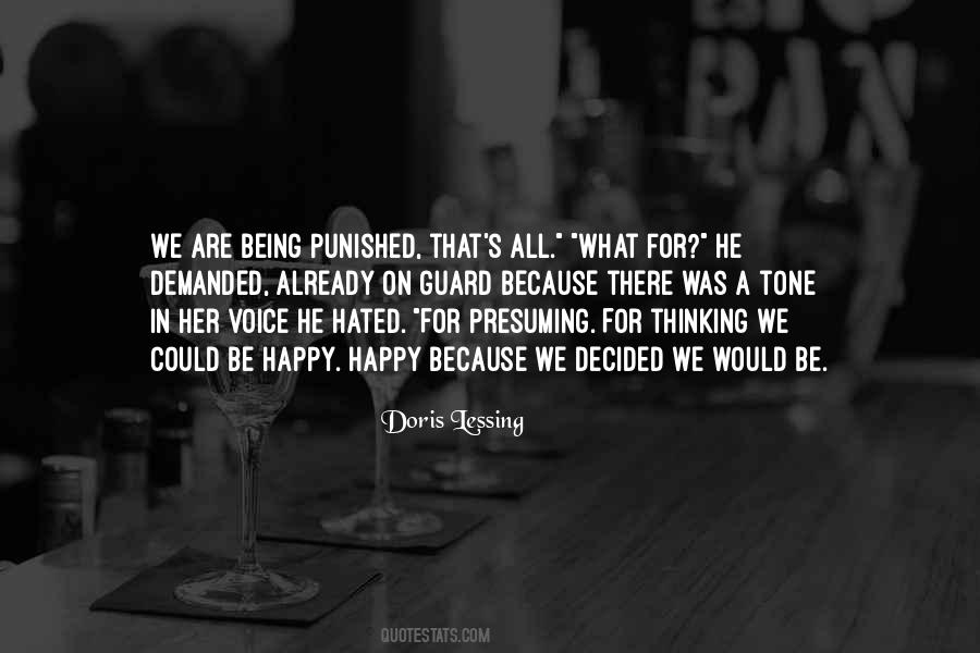Rather Be Hated For Who I Am Quotes #110739