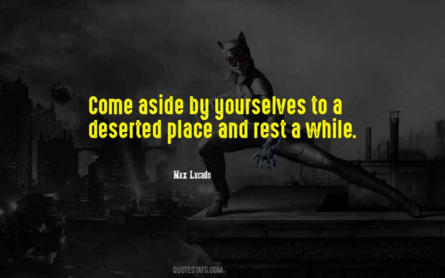 Rest A While Quotes #315424
