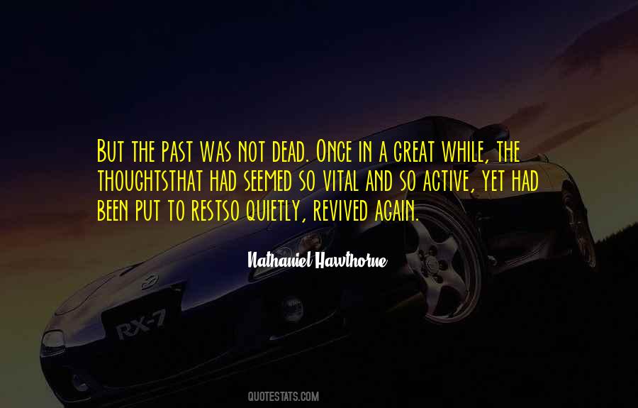Rest A While Quotes #874898