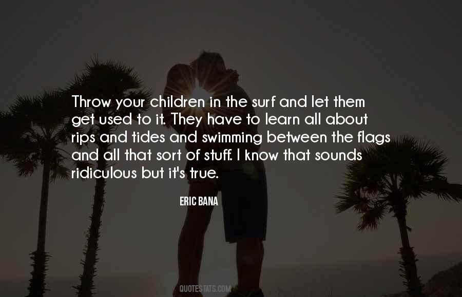 Get Used To Them Quotes #1110700
