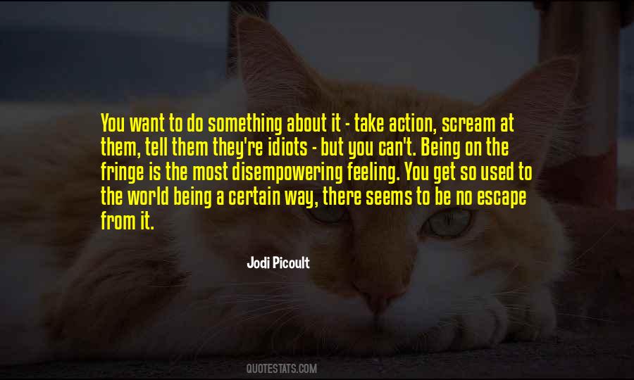 Get Used To Them Quotes #1154871