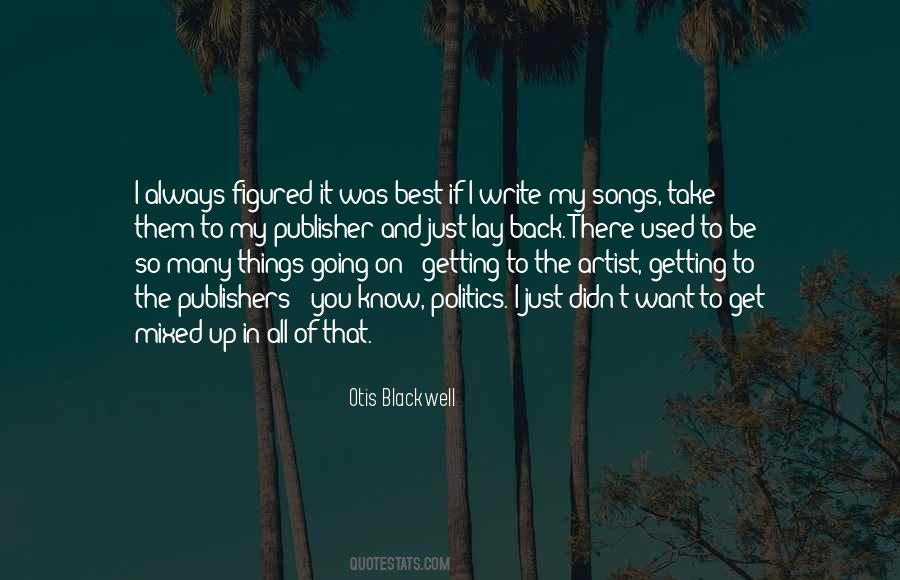 Get Used To Them Quotes #71074