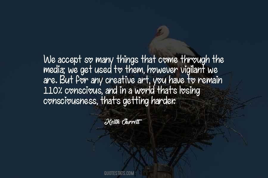 Get Used To Them Quotes #907096