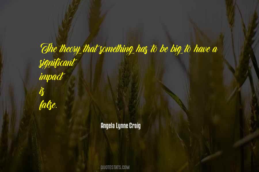 Be Big Quotes #120800