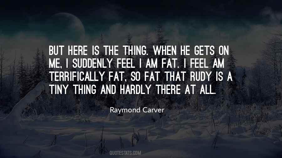 He Gets Me Quotes #281498